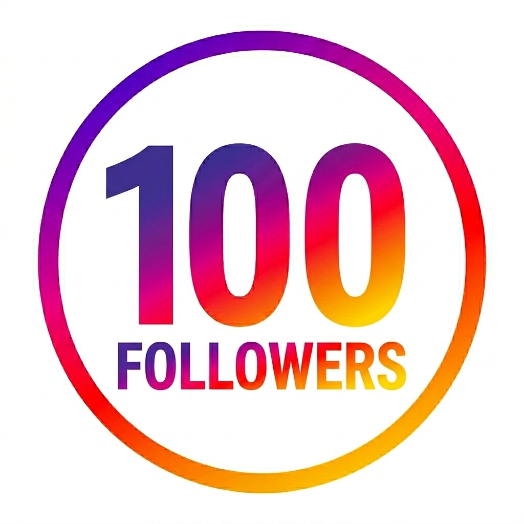 100 FOLLOWERS
